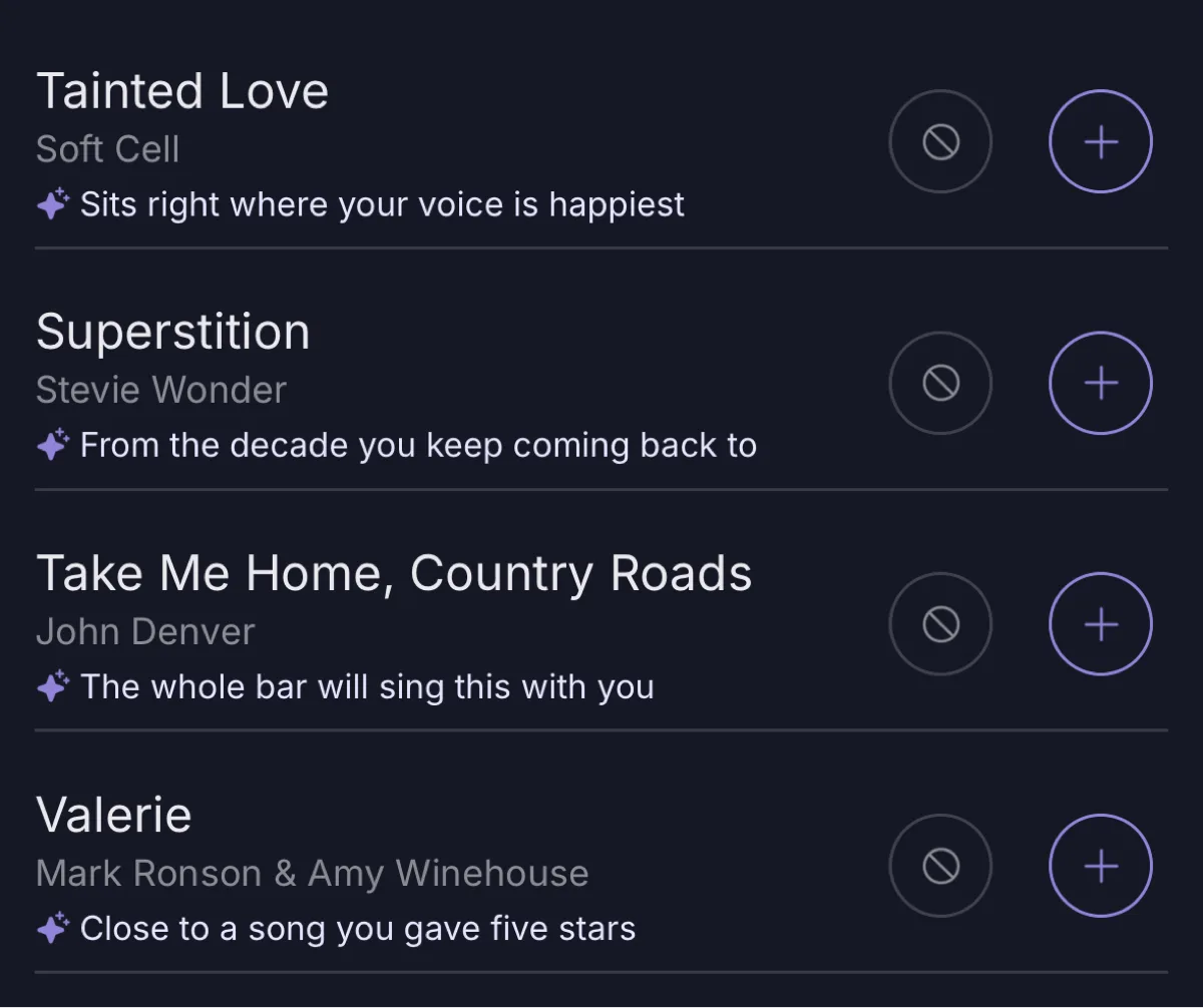Four karaoke suggestions — Tainted Love, Superstition, Take Me Home Country Roads, Valerie — each with a one-line reason: sits where your voice is happiest, from the decade you keep coming back to, the whole bar will sing this with you, close to a song you gave five stars.